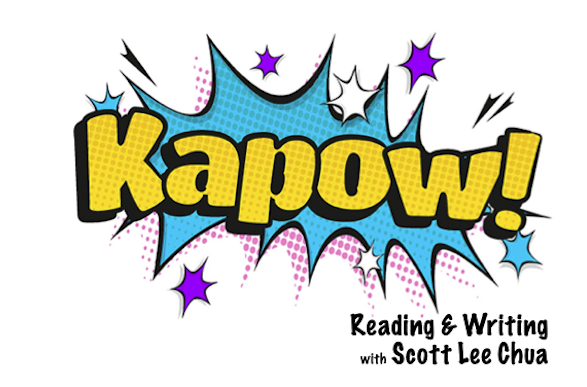 A presentation slide. The title reads, Kapow!, in large yellow comics font against a blue cartoon explosion background. The subtitle reads, Reading and Writing with Scott Lee Chua, in plain black text beneath.