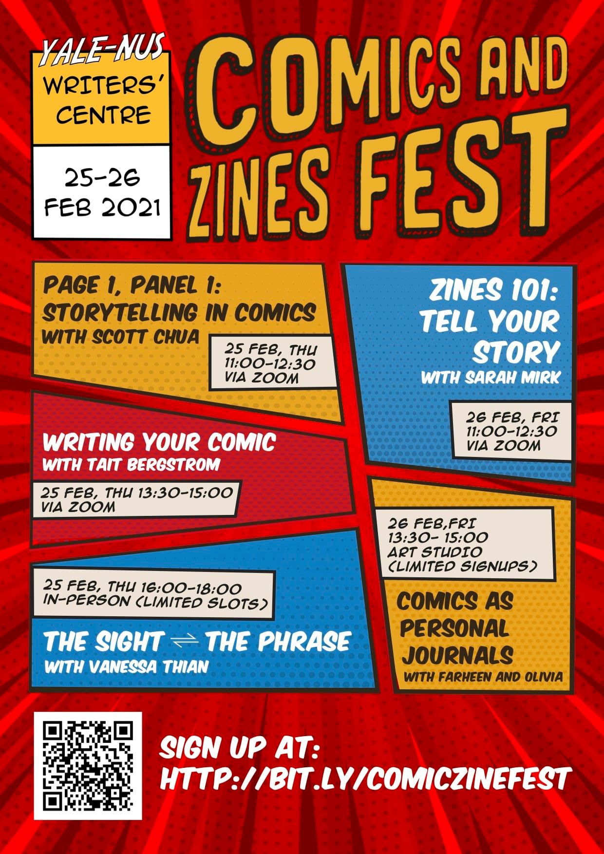 First of two posters designed like a comic book page, for comics and zines fest of writers' centre of yale N U S college on 25 to 26 February 2021. It hosts five events. First, page one panel one, storytelling in comics, with Scott Chua. Second, zines one oh one, tell your story, with Sarah Mirk. Third, writing your comic, with Tait Bergstrom. Fourth, the sight, bidirectional arrow, the phrase, with Vanessa Thian. Fifth, comics as personal journals, with Farheen and Olivia.